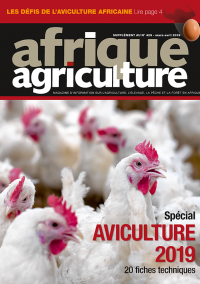 Supplément aviculture d'Afrique Agriculture 429 de mars/avril 2019